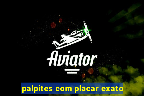 palpites com placar exato
